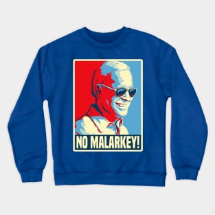 NO MALARKEY! Crewneck Sweatshirt